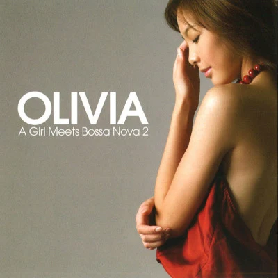 A Girl Meets Bossanova 2 專輯 Olivia Ong (王俪婷)