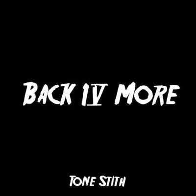 Back 4 More 專輯 Tone Stith