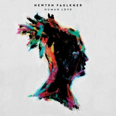 Human Love 專輯 Newton Faulkner