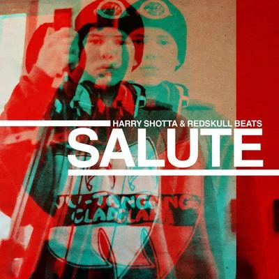 Salute 專輯 Slipz/Harry Shotta