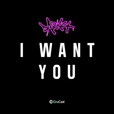 I Want You 專輯 Darkzy