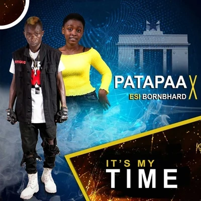 Its My Time 專輯 Geo Wellington/Patapaa