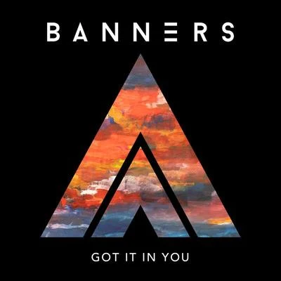 Got It In You 專輯 BANNERS