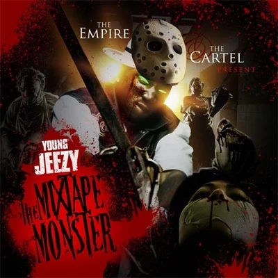 The Mixtape Monster (presented by The Empire & The Cartel) 專輯 Young Jeezy/Juvenile/Yo Gotti