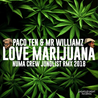 I Love Marijuana (Numa Crew Remix) 專輯 Paco Ten/Filomuzik/Wicked Dub Division