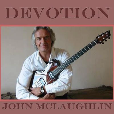 Devotion 专辑 Al Di Meola/John McLaughlin/Paco de Lucía