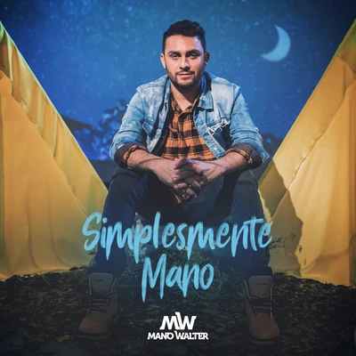 Simplesmente Mano 专辑 Mano Walter/DJ Pernambuco