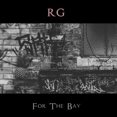 For The Bay 專輯 RG