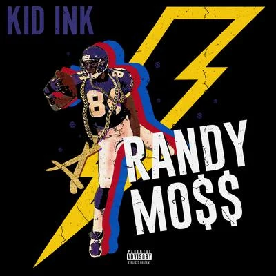 Randy Mo$$ 專輯 KiD Ink