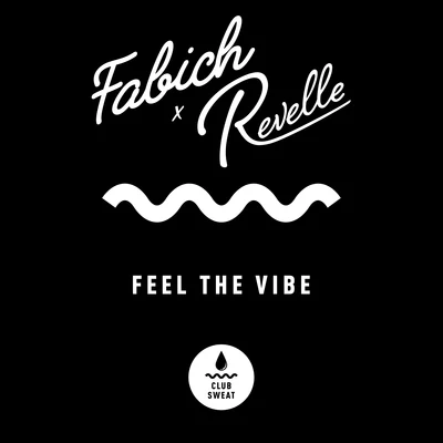 Feel the Vibe 專輯 Fabich