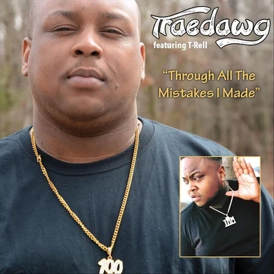 Through All the Mistakes I Made (feat. T-Rell) 專輯 Jayvan/KKMG Jinxd/T-Rell