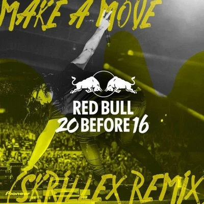 Make A Move (Skrillex Remix) 專輯 Skrillex/Bibi Bourelly