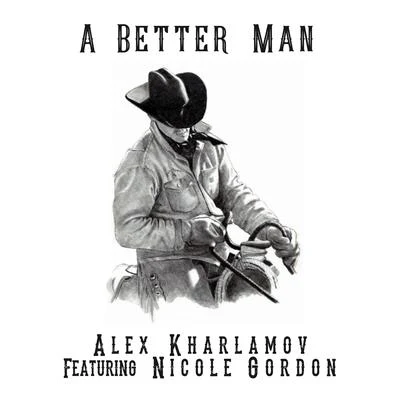 A Better Man 專輯 Lennie Moore/Bill Brown/Alex Kharlamov