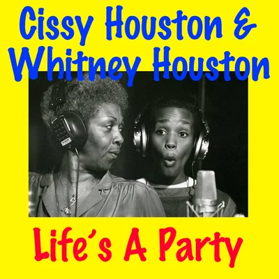 Life&#x27;s A Party 专辑 Cissy Houston