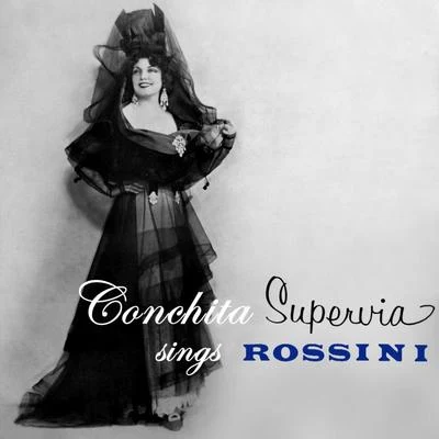 Sings Rossini 專輯 Conchita Supervia