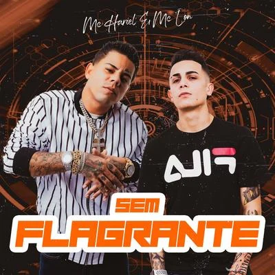 Sem Flagrante 專輯 Mc Andrewzinho/Mc Rogê/Dj Teta