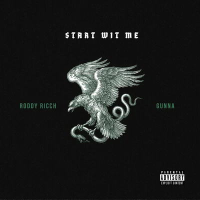 Start Wit Me (feat. Gunna) 專輯 Roddy Ricch