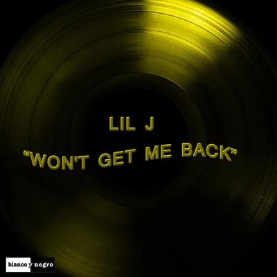 Wont Get Me Back 专辑 Lil J/Aisyah Aziz