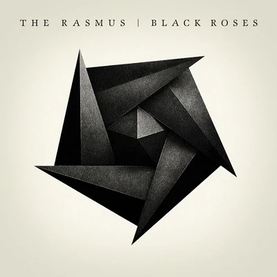 The Rasmus Black Roses (Bonus Track Version)