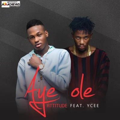 Aye Ole 專輯 Attitude