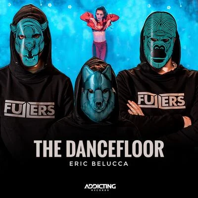 The Dancefloor 专辑 Eric Belucca