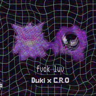 Fvck Luv 专辑 C.R.O