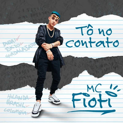 Tô no contato 專輯 MC Fioti