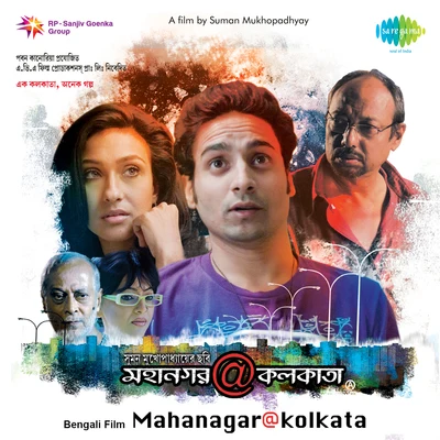 Mahanagar At Kolkata 专辑 Rupam Islam/Rupankar Bagchi/Anupam Roy/Joy Sarkar