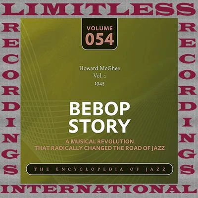 Howard McGheeOscar Hammerstein IIRichard Rodgers Bebop Story, Vol. 1, 1945