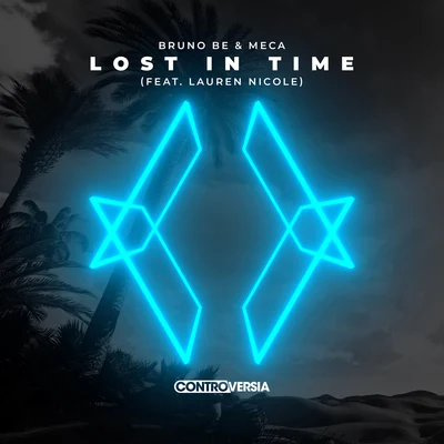 Lost In Time (feat. Lauren Nicole) 專輯 Bruno Be