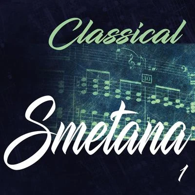 Classical Smetana 1 專輯 Zdeněk Mácal