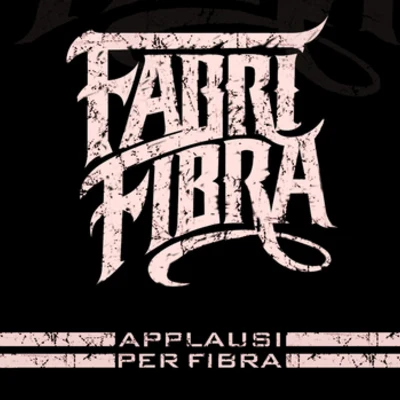 Applausi Per Fibra 專輯 Fabri Fibra/Gel