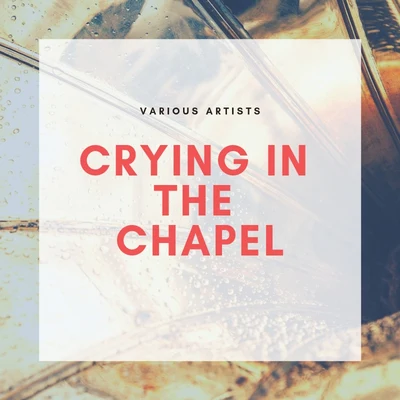 Crying in the Chapel 專輯 The Ray Charles Singers