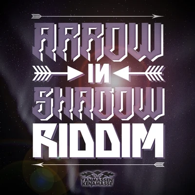 Arrow in Shadow Riddim 專輯 Nikki Burt/Tony B/Benjah/Jah Sun/Clay G