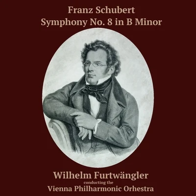 Schubert: Symphony No. 8 - "Unfinished" 專輯 Wilhelm Furtwängler/Yehudi Menuhin/Franz Schubert/Luciano Pavarotti/André Bénichou