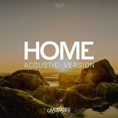 Home (Acoustic Version) 專輯 Heatwavez/Unsenses