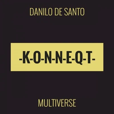 Multiverse 專輯 Danilo De Santo/Roy Batty/Elia De Biase/Leo Lippolis/Alex Raider