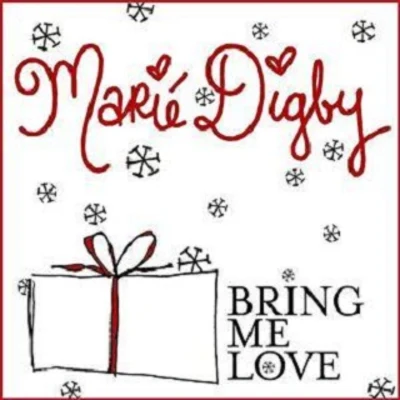 Bring Me Love 專輯 Marié Digby