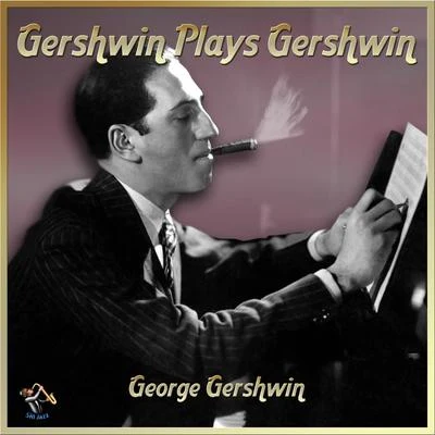 Gershwin Plays Gershwin 專輯 John Novacek/Leila Josefowicz/George Gershwin