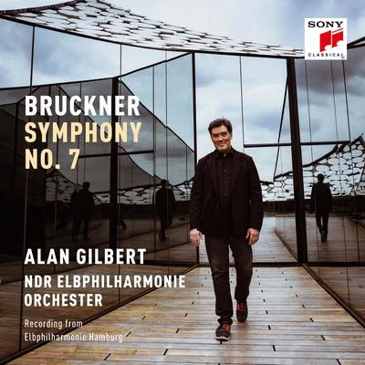 Bruckner: Symphony No. 7 專輯 NDR Elbphilharmonie Orchester