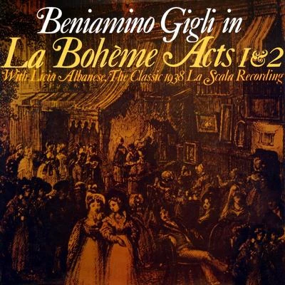 La Boheme Acts 1 & 2 专辑 Magda Olivero/Franco Ghione/Francesco Merl/Gino Del Signore/Giuseppe Bravura