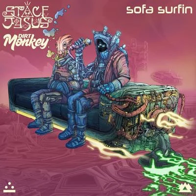 Sofa Surfin 专辑 Dirt Monkey/Sfam