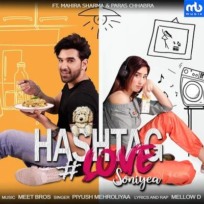 Hashtag Love Soniyea 專輯 Meet Bros/Kunal Ganjawala/Shreya Ghoshal/Babul Supriyo/Udit Narayan