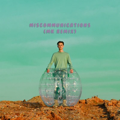 MISCOMMUNICATIONS (MK Remix) 专辑 Ant Saunders/Mackenzie Ziegler