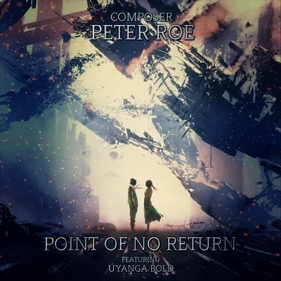 Point of No Return (feat. Úyanga Bold) 專輯 Neal Acree/Úyanga Bold