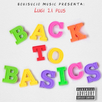 Back to Basics 專輯 Los Fantastikos/Luigi 21 Plus/Eix