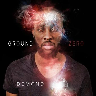 Ground Zero 专辑 Demond/Sef