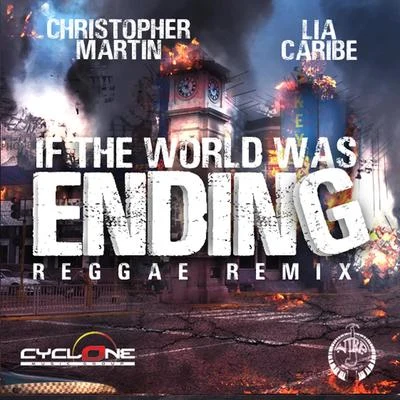 If the World Was Ending (Reggae Remix) 专辑 Christopher Martin