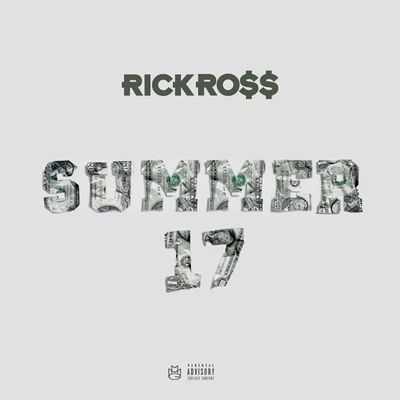 Summer 17 專輯 Rick Ross