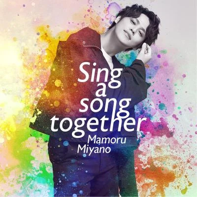 Sing a song together 專輯 宮野真守